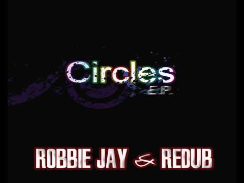 Robbie Jay și ReDub lansează „Circles”