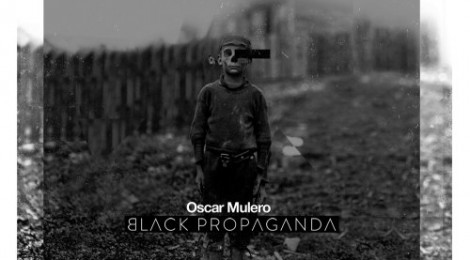 Oscar Mulero - Black Propaganda [WU31]