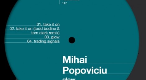 Mihai Popoviciu - Glow [Highgrade117]