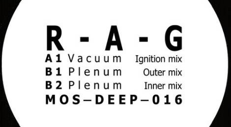 R-A-G - Vacuum EP [MOS Deep 016]