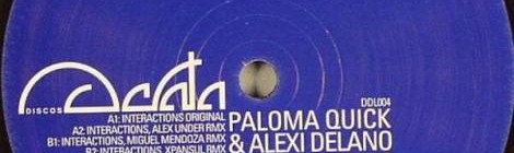 Paloma Quick & Alexi Delano - Interactions [DDL004]