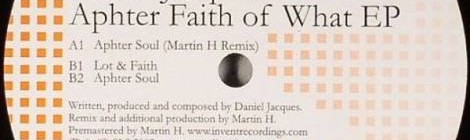 Daniel Jacques - Aphter Faith Of What [SLS025]