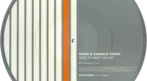 Hugo & Daniele Papini - Nice To Meet You [SYST0050-6]
