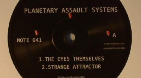 Planetary Assault Systems - The Eyes Themselves [MOTE 041]